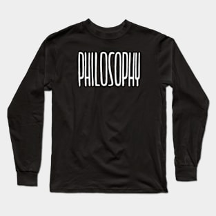 Philosophy, handwritten font Long Sleeve T-Shirt